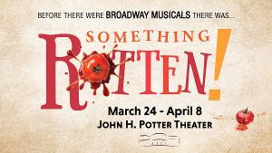 Broadway Hit SOMETHING ROTTEN! Begins Performances At The Phipps, March 24 