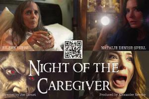 NIGHT OF THE CAREGIVER Starring Natalie Denise Sperl And Eileen Dietz Now Streaming On Tubi, Amazon Prime And Vudu 