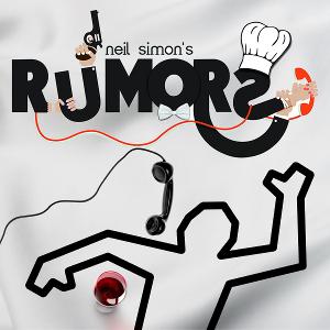 RUMORS By Neil Simon Enters Final Weeks at Lamplighters Community Theatre Image