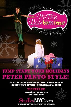 Shuffles NYC to Bring Holiday Show PETER PANTOMIME To Symphony Space 