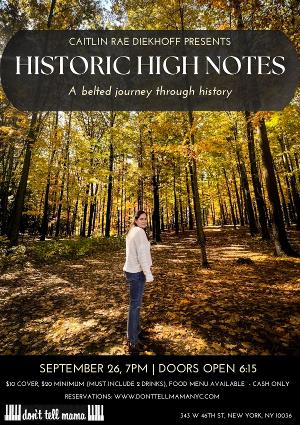 Caitlin Rae Diekhoff Presents HISTORIC HIGH NOTES: A Belted Journey Through History At Don't Tell Mama  Image