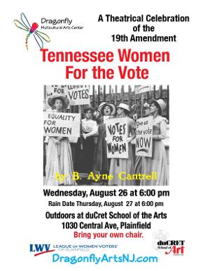 Dragonfly Multicultural Arts Center Announces Outdoor Production of TENNESSEE WOMEN FOR THE VOTE 