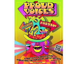 PROUD VOICES - The Interactive Queer Audio Festival - Returns This Pride Month For A Second Season 