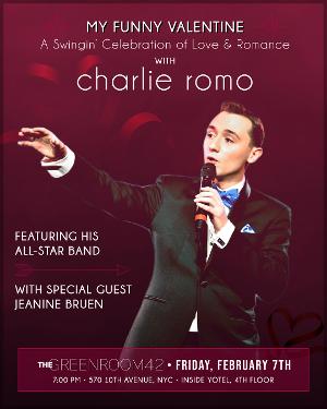 Charlie Romo Presents 'My Funny Valentine: A Swingin' Celebration Of Love & Romance' At The Green Room 42 