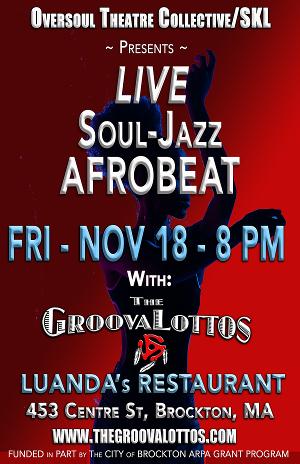 The GroovaLottos Bring Live Soul-Jazz AFROBEAT To Luanda's In Brockton  Image