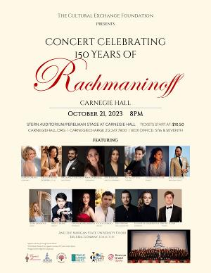 The Cultural Exchange Foundation to Present A Concert Celebrating 150 Years Of Rachmaninoff 