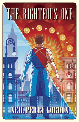 Neil Perry Gordon Releases THE RIGHTEOUS ONE: A Cobbler's Tale Into The Dreamworld And Beyond Image