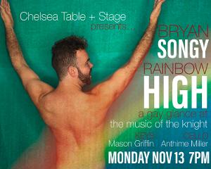 Bryan Songy Puts A Queer Spin On ALW With RAINBOW HIGH at Chelsea Table + Stage 