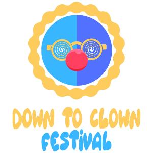 Submissions For The Down To Clown Festival Are Open Image
