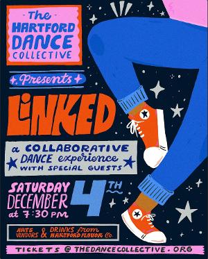 The Hartford Dance Collective Presents LINKED: A Collaborative Dance Performance Experience 