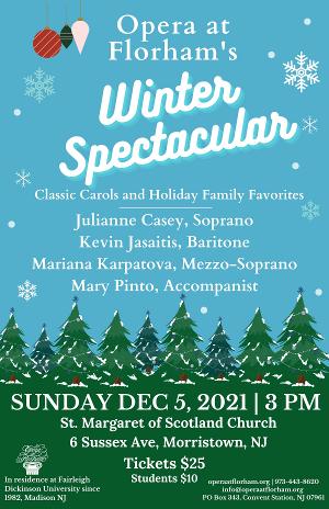 Opera At Florham to Present Their WINTER SPECTACULAR 