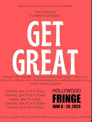 GET GREAT Premieres at Hollywood Fringe Festival Image