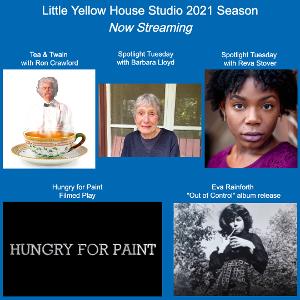 Little Yellow House Studio Announces On Demand Viewing of 2021 Season 