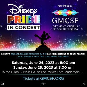 Gay Men's Chorus Of South Florida Premieres DISNEY PRIDE IN CONCERT in June 