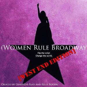 WOMEN RULE BROADWAY Is Transferring To Vault Festival 2020 For Two Performances Only Image