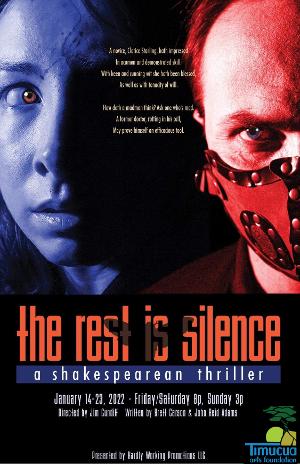 THE REST IS SILENCE: A SHAKESPERIAN THRILLER to Premiere at Timucua Arts Foundation 
