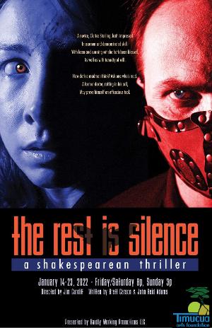 THE REST IS SILENCE: A SHAKESPERIAN THRILLER to Premiere at Timucua Arts Foundation Image