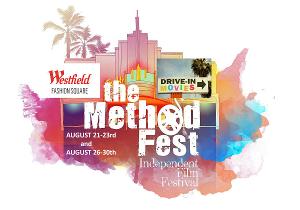 The METHOD FEST Independent Film Festival Pops Up For A Special Drive In Experience At Westfield Fashion Square  