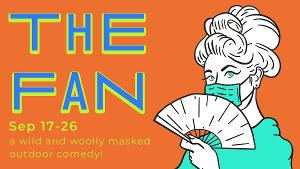 The Cherry Arts Presents THE FAN by Carlo Goldoni  Image