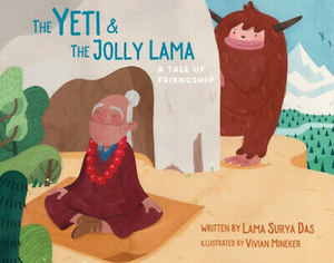 Lama Surya Das Releases New Book THE YETI & THE JOLLY LLAMA 