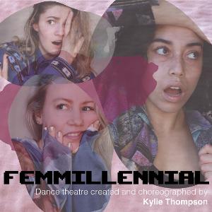 FEMMILLENNIAL: A DANCE REVOLUTION Announced at Toronto Fringe Festival Image