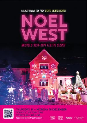 NOEL WEST Opens at The Tobacco Factory Theatre This Month Image