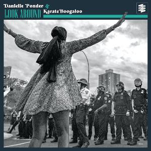Danielle Ponder & Karate Boogaloo Drop New Single 'Look Around' Image