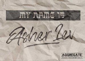 Christian, Jewish, and Theatre Organizations Partner For MY NAME IS ASHER LEV Image