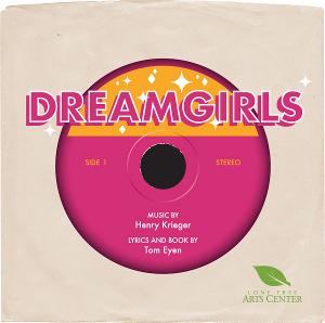 Lone Tree Arts Center Returns To Professional Theatre With The Iconic Musical, DREAMGIRLS Image