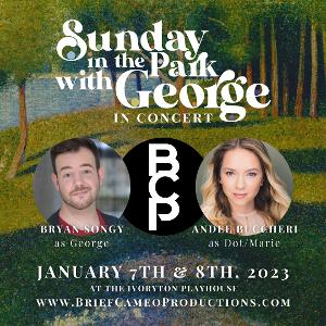 Brief Cameo Productions To Return To The Stage With SUNDAY IN THE PARK WITH GEORGE: IN CONCERT This January 