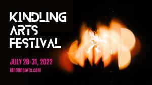 Kindling Arts Festival to Feature 19 Unique Performance Projects And Over 160 Local Artists 