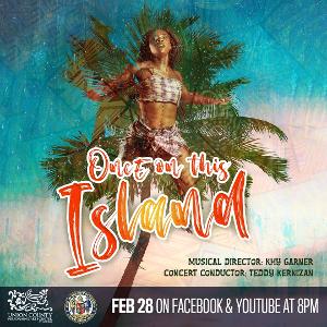 Union County Performing Arts Center & The City of Rahway Present A Free Virtual Concert Version of ONCE ON THIS ISLAND  Image