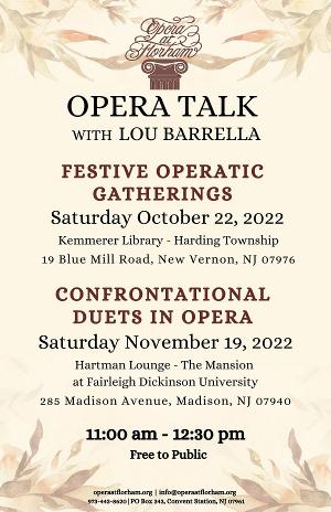 Opera Talk With Lou Barrella Announced At Opera At Florham - Festive Operatic Gatherings  Image