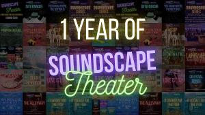 Soundscape Theater Celebrates Its 1st Anniversary 