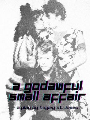 Party Claw Productions To Present Reading Of Hayley St. James' A GODAWFUL SMALL AFFAIR Image