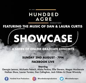 Hundred Acre Productions With Dan & Laura Curtis Support Graduating Students in SHOWCASE 