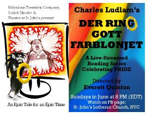 The Ridiculous Theatrical Company Presents Charles Ludlam's DER RING GOTT FARBLONJET Image