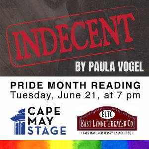 Cape May Stage And East Lynne Theater Will Co-Host Staged Reading Of INDECENT, June 21 
