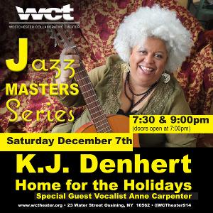 Urban Folk Jazz Legend KJ Denhert & Quartet Perform Special WCT Holiday Concert 