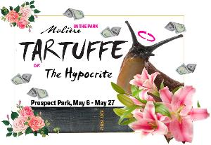 Moliere In The Park Presents English Language World Premiere Of TARTUFFE OR THE HYPOCRITE Image