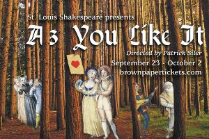 St. Louis Shakespeare Presents Shakespeare's Beloved Romantic Comedy AS YOU LIKE IT 