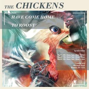 THE CHICKENS HAVE COME HOME TO ROOST Announces Venue, Cast, and Creative Team Image