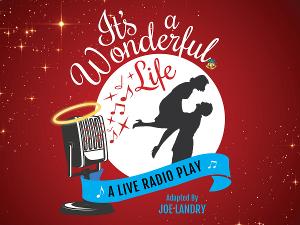 Cast and Creative Team Announced for IT'S A WONDERFUL LIFE at Saguaro City Music Theatre 