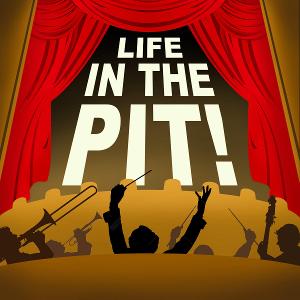 New Podcast LIFE IN THE PIT Puts Musicians in the Spotlight Image