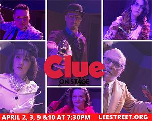 Lee Street Theatre Reopens To Live Performances With CLUE: ON STAGE Image