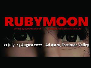 RUBY MOON is Now Playing at Ad Astra, Fortitude Valley 