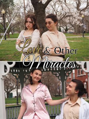 Wagner College Opera to Present LOVE & OTHER MIRACLES in May Image