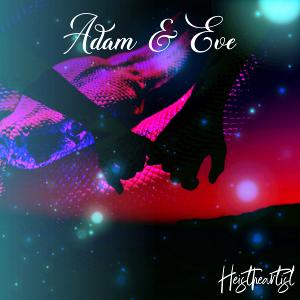 HeIsTheArtist Releases ADAM & EVE Concept EP 