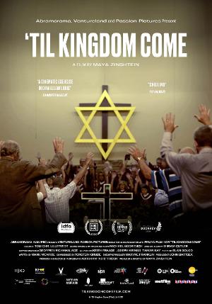 'TIL KINGDOM COME Filmmakers Talk Trump, Netanyahu & Religion On Tom Needham's SOUNDS OF FILM 