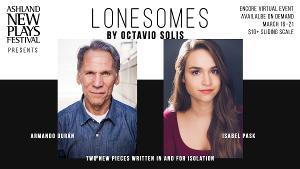 Ashland New Plays Festival Presents Encore Of LONESOMES by Octavio Solis  